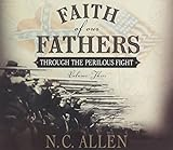 Faith of our fathers. Through the Perilous Fight. Book 3
